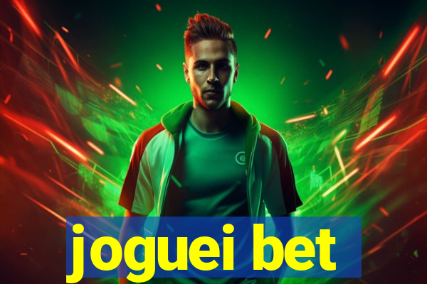 joguei bet